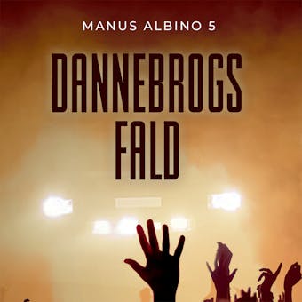 Dannebrogs fald: Manus Albino 5 - undefined