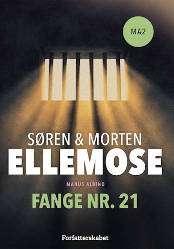 Fange nr. 21 - Søren Ellemose, Morten Ellemose
