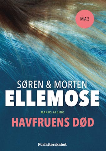 Havfruens død - Søren Ellemose, Morten Ellemose
