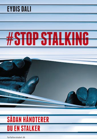 STOP STALKING: SÃ¥dan hÃ¥ndterer du en stalker