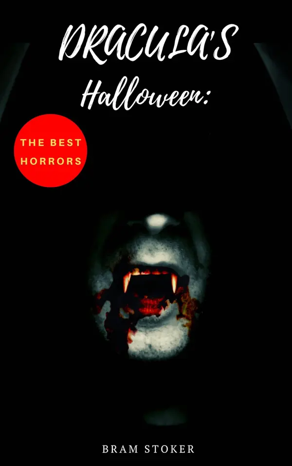 Dracula's Halloween: The Best Horrors & Supernatural Tales of Bram Stoker: : The Jewel of Seven Stars, The Man, The Lady of the Shroud, The Lair of the ... Dracula's Guest, The Burial of the Rats…
