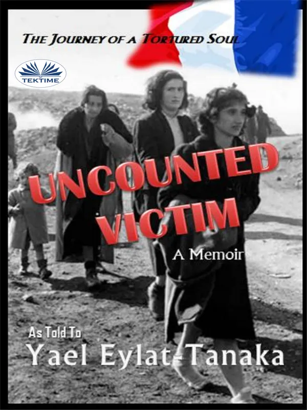 Uncounted Victim : The Journey Of A Tortured Soul
