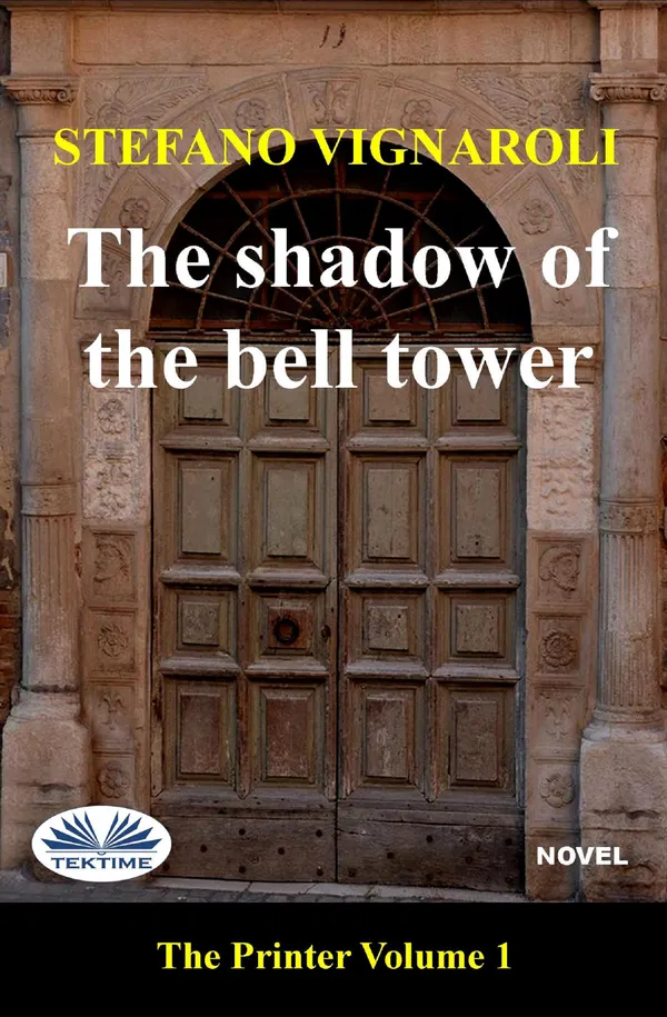 The Shadow Of The Bell Tower : The Printer - Episode One