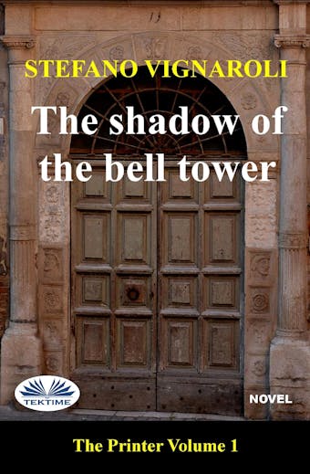The Shadow Of The Bell Tower - undefined