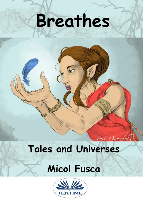 Breathes : Tales And Universes