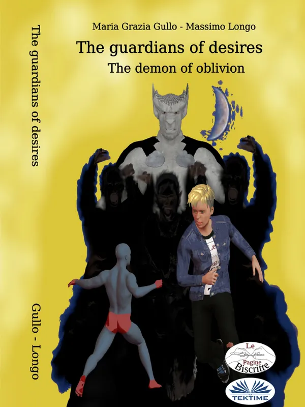 The Guardians Of Desires : The Demon Of Oblivion