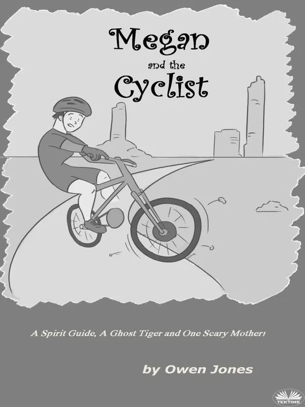 Megan And The Cyclist: A Spirit Guide, A Ghost Tiger And One Scary Mother!