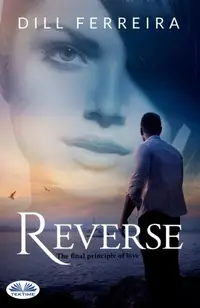 Reverse : The Final Principle Of Love