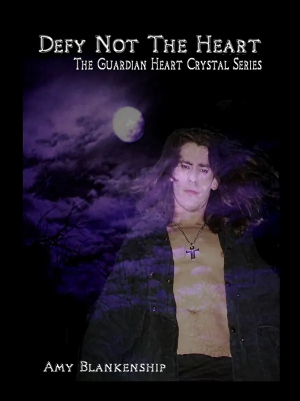Defy Not The Heart : The Guardian Heart Crystal Book 2