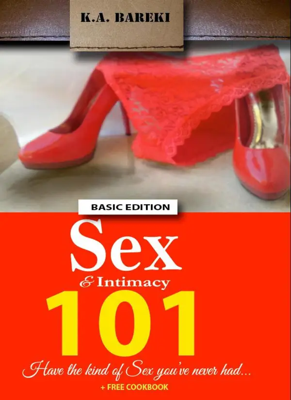 Sex & Intimacy 101 : Have The Kind Of Sex You've Never Had