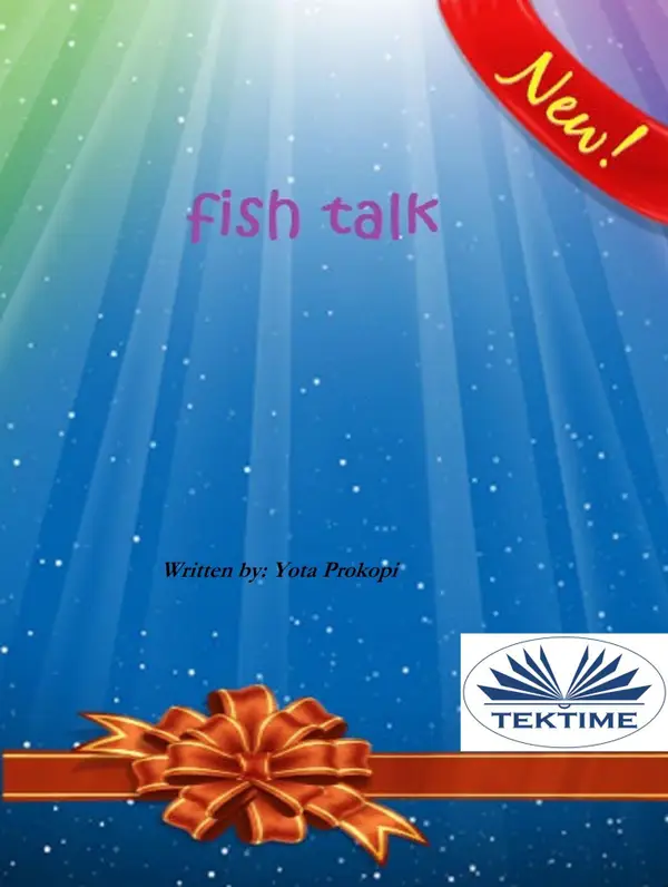 Fish Talk : Fish Tank