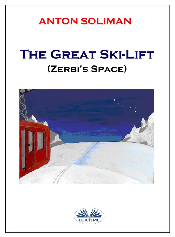 The Great Ski-Lift : Zerbi's Space