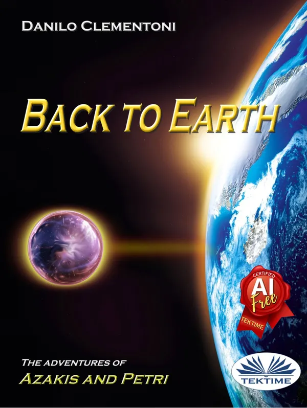 Back To Earth: The Adventures of Azakis and Petri
