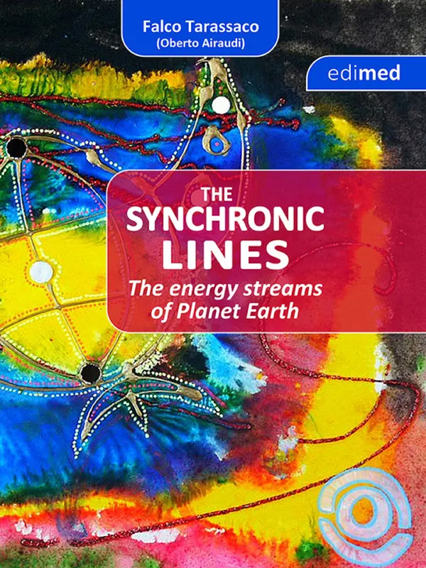 The Synchronic Lines - The energy streams of Planet Earth : The energy streams of planet Earth