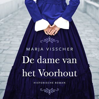 De dame van het Voorhout: Historische roman - 
