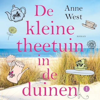 De kleine theetuin in de duinen