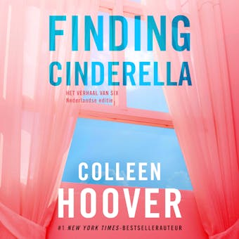 Finding Cinderella: Het verhaal van Six is de Nederlandse uitgave van Finding Cinderella - undefined
