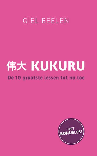 Kukuru: De 10 grootste lessen tot nu toe