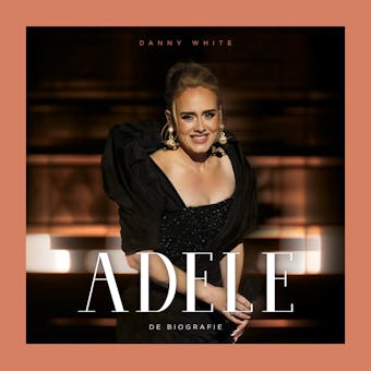 Adele: De biografie - Danny White