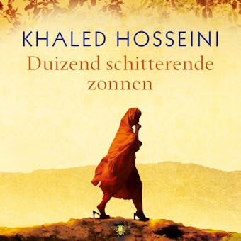Duizend schitterende zonnen - Khaled Hosseini