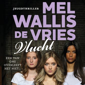 Vlucht - Mel Wallis de Vries