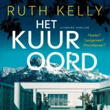 Omslag van Het kuuroord : Healer? Leugenaar? Moordenaar?