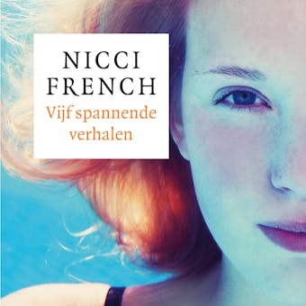 Vijf spannende verhalen - Nicci French
