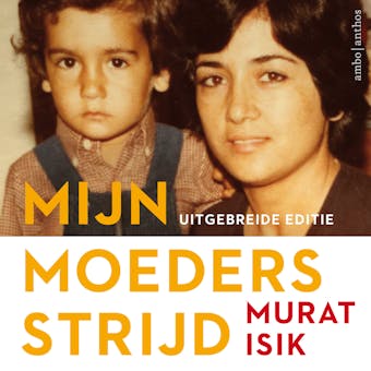 Mijn moeders strijd - Murat Isik