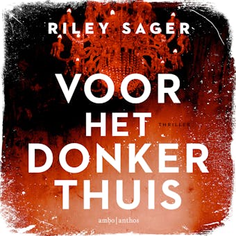 Voor het donker thuis - Riley Sager