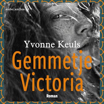 Gemmetje Victoria - Yvonne Keuls