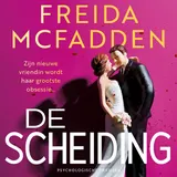 Omslag van De scheiding : Zijn nieuwe vriendin wordt haar grootste obsessie