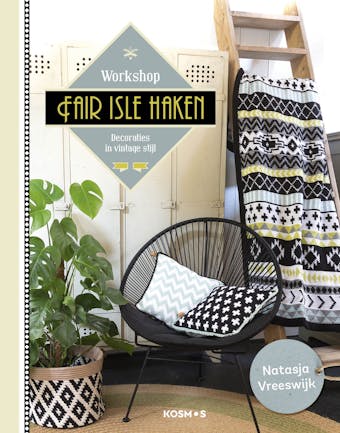 Workshop fair isle haken: Decoraties in vintage stijl - Natasja Vreeswijk