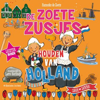 De Zoete Zusjes houden van Holland