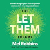 Omslag van The Let Them Theory : Een life-changing tool waar miljoenen mensen niet over uitgepraat raken