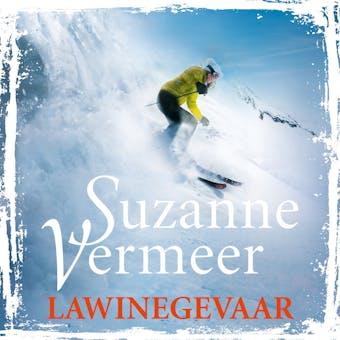 Lawinegevaar - Suzanne Vermeer