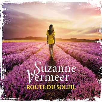 Route du soleil - Suzanne Vermeer