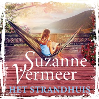 Het strandhuis - Suzanne Vermeer