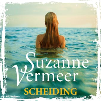 De scheiding: Een verhaal uit de bundel De bestemming - Suzanne Vermeer