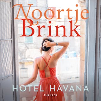 Hotel Havana - Noortje Brink