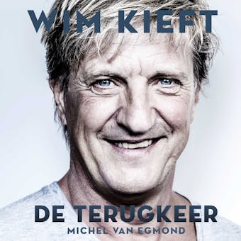 Wim Kieft: De terugkeer - undefined