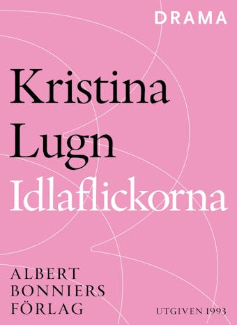 Idlaflickorna - Kristina Lugn