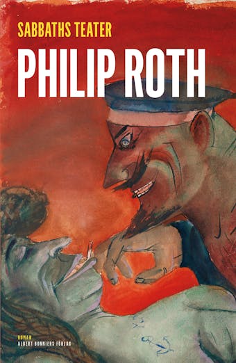 Sabbaths teater - Philip Roth