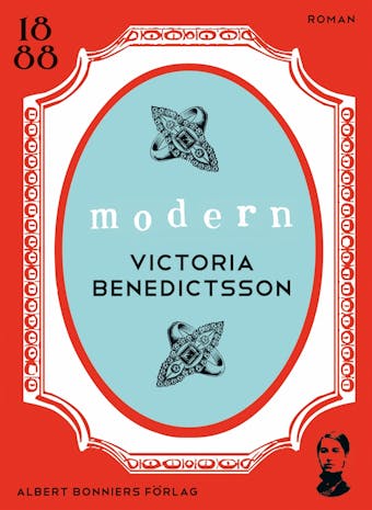 Modern - Victoria Benedictsson, Axel Lundegård