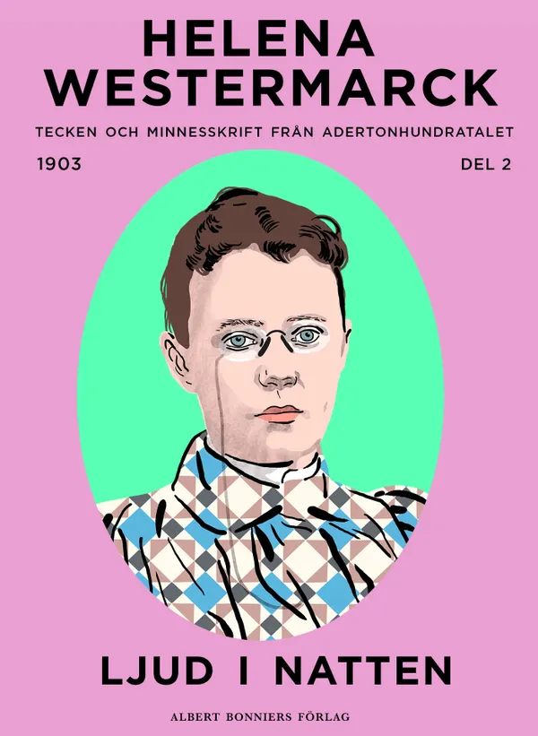 Ljud i natten : Tecken och minnesskrift från adertonhundratalet