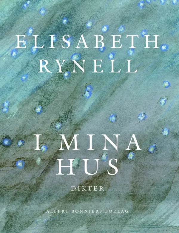 I mina hus : Dikter