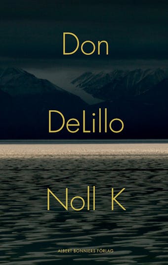 Noll K - Don DeLillo