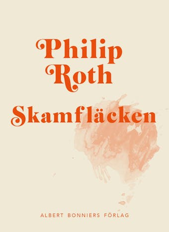 Skamfläcken - Philip Roth