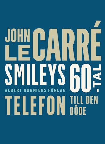 Telefon till den döde - John le Carré