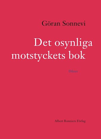 Det osynliga motstyckets bok - Göran Sonnevi