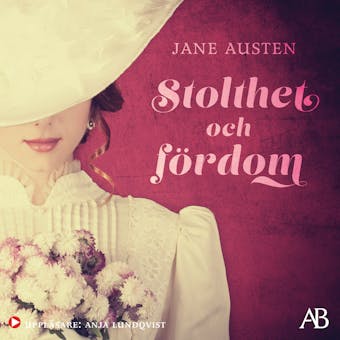 Stolthet och fördom - Jane Austen